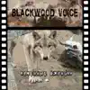Blackwood Voice - Каменные джунгли - Single